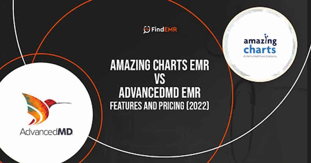 Amazing Charts EMR vs. AdvancedMD EMR