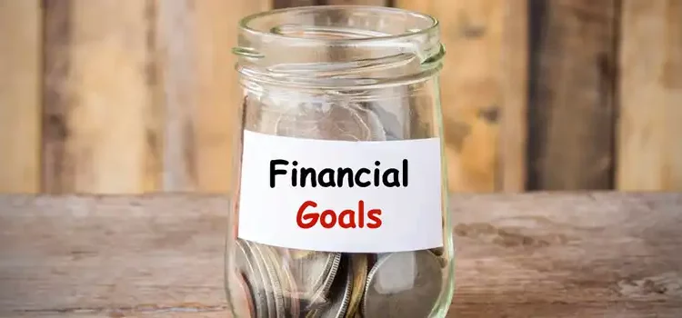 How to Set and Achieve Your Financial Goals